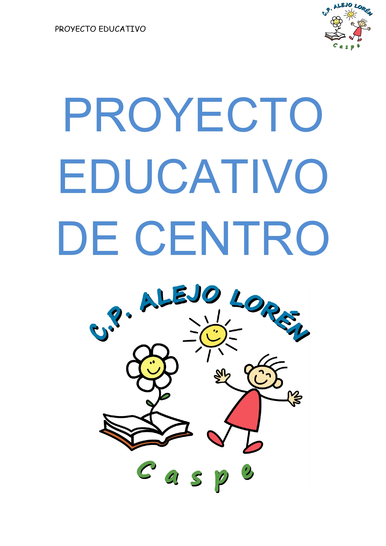 Proyecto educativo de centro CEIP ALEJO LORÉN